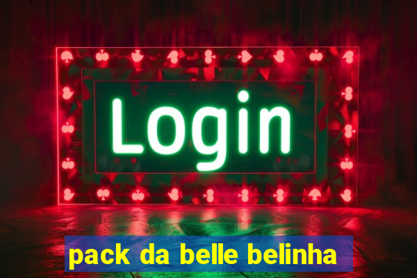 pack da belle belinha